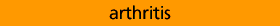 ARTHRITIS